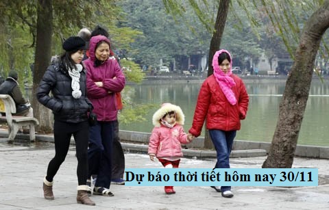 Du-bao-thoi-tiet-hom-nay-30-11 Du-bao-thoi-tiet-hom-nay-30-11