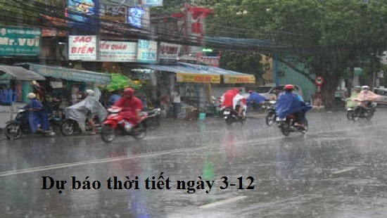 Dự b&aacute;o thời tiết ng&agrave;y 3-12
