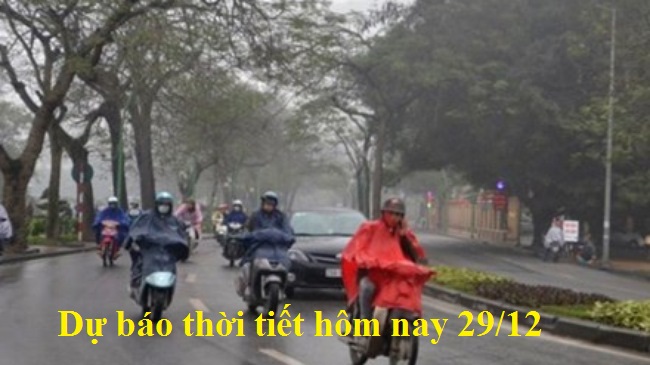 du-bao-thoi-tiet-hom-nay-29-12 du-bao-thoi-tiet-hom-nay-29-12