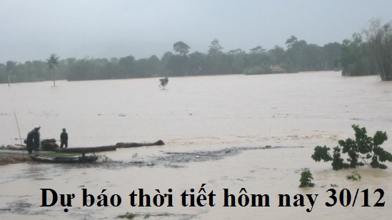 Du-bao-thoi-tiet-hom-nay-30-12