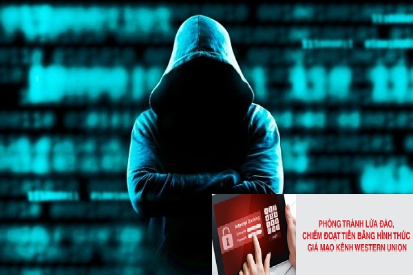  Cảnh gi&aacute;c với h&igrave;nh thức lừa đảo chiếm đoạt tiền ng&acirc;n h&agrave;ng qua k&ecirc;nh thanh to&aacute;n Western Union 