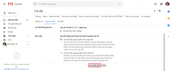 Nhấn lưu thay đổi l&agrave; người d&ugrave;ng c&oacute; thể bắt đầu sử dụng gmail ngoại tuyến 