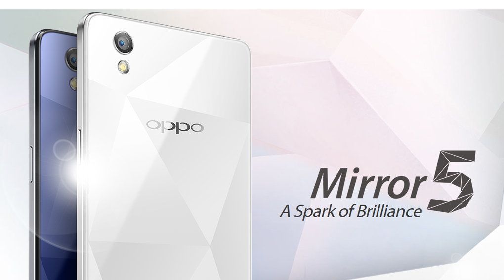 Mirror 5 là smartphone hot nhất tầm trung mới ra mắt của OPPO Mirror 5 là smartphone hot nhất tầm trung mới ra mắt của OPPO