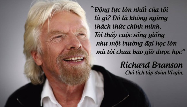 Tỷ ph&uacute; Richard Branson v&agrave; những c&acirc;u n&oacute;i truyền cảm hứng để đời