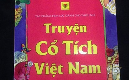 Cuốn Truyện cổ t&iacute;ch Việt Nam với nhiều chi tiết lạ g&acirc;y x&ocirc;n xao dư luận