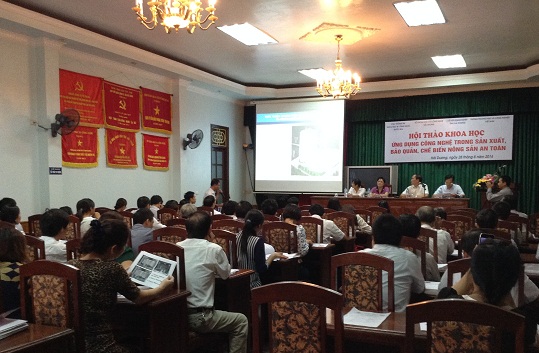 &ldquo;Hội thảo khoa học ứng dụng c&ocirc;ng nghệ trong bảo quản, sơ chế v&agrave; chế biến n&ocirc;ng sản sạch&rdquo; vừa được tổ chức tại Hải Dương