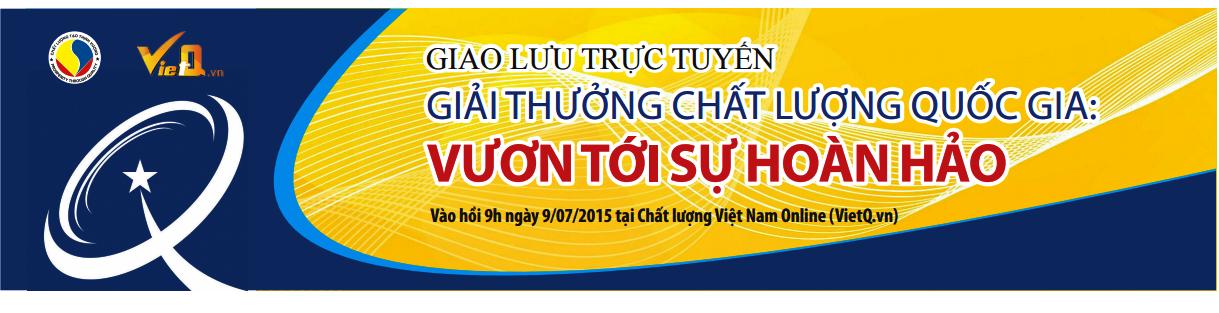 Giải thưởng Chất lượng Quốc gia: Vươn tới sự ho&agrave;n hảo