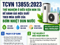 TCVN 13855:2023 xác định thông số tính năng của bơm nhiệt đun nước để sưởi
