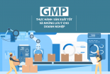 Infographic: GMP - thực hành sản xuất tốt và những lưu ý cho Link Đăng Nhập Nhà cái 13Win16.Com