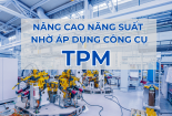 [Infographic]: 13Win 19.com link truy cập nâng cao năng suất thông qua áp dụng công cụ TPM