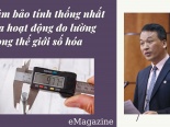 Đảm bảo tính thống nhất của hoạt động đo lường trong thế giới số hóa
