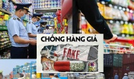 Cuộc chiến chống hàng giả: Không có 'vùng cấm'