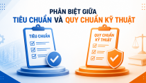 Tiêu chuẩn và quy chuẩn kỹ thuật khác nhau như thế nào?