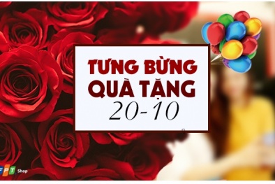 FPT Shop tưng bừng khuyến mại chào mừng ngày Phụ nữ Việt Nam 20/10