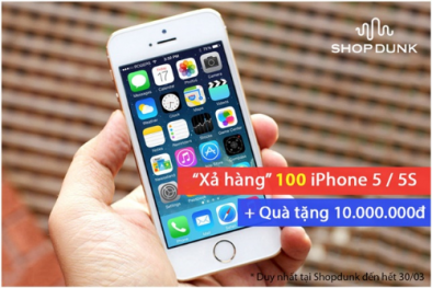 'Tuần lễ vàng' xả hàng iPhone - iPad giá gốc tại ShopDunk