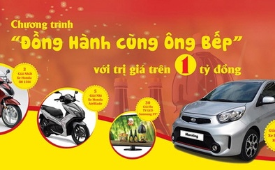 Cơ hội trúng xe hơi khi 'Đồng hành cùng ông bếp'