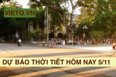 Dự báo thời tiết hôm nay 5/11: Hà Nội nhiều mây, không mưa, trưa chiều giảm mây trời nắng