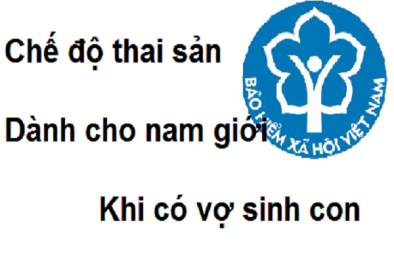 Chồng được chi trả chế độ thai sản như thế nào khi vợ sinh con?