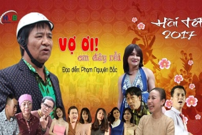 Sắp ra mắt phim hài Tết Đinh Dậu 'Vợ ơi, em đây rồi'