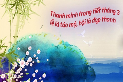 Tết Thanh minh và ý nghĩa của việc tảo mộ