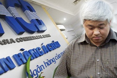 Vợ chồng vẫn thu về hàng trăm tỷ đồng từ Ngân hàng Á châu