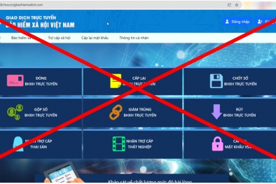 Cảnh báo xuất hiện website giả danh Cổng Dịch vụ công trực tuyến Bảo hiểm xã hội Việt Nam