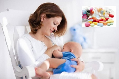 Cẩn trọng khi dùng thuốc trong giai đoạn nuôi con bằng sữa mẹ